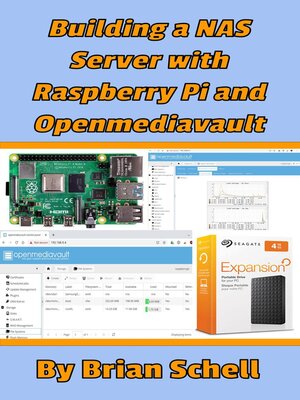 cover image of Building a NAS Server with Raspberry Pi and Openmediavault